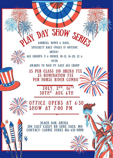 August 13, 2026: Play Day Show Final Series & Awards - Black Oak Ranch